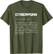 Cyberpunk Word Definition T-Shirt - Cyberpunk T-Shirt T-Shirt