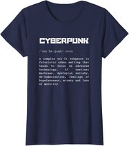 Cyberpunk Word Definition T-Shirt - Cyberpunk T-Shirt T-Shirt