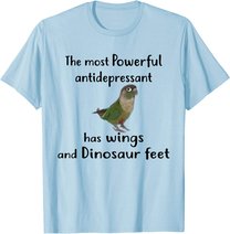 Green Cheek Conure Apparel, Most Antidepressant Parrot Bird T-Shirt