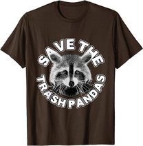 Save The Trash Pandas Raccoon Shirt - Raccoon Animal T-shirt