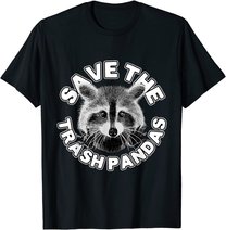 Save The Trash Pandas Raccoon Shirt - Raccoon Animal T-shirt