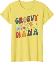 Groovy Nana Retro Colorful Flowers Design Grandma T-Shirt