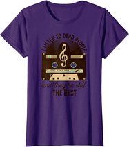 Classic Rock 60s 70s I Listen To Dead People Rock Music T-Shirt