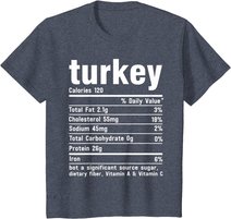 Turkey Nutritional Facts Thanksgiving Food Recipe Family T-Shirt