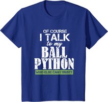Funny Ball Python Pet Best Friend T Shirt Gift