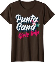 Punta Cana Girls Trip 2022 Weekend Getaway Vacation T-Shirt