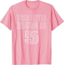 This Little Zebra Is 5 Years Old 5th Birthday Zoo Party T-Shirt