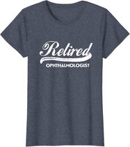 Retired Ophthalmologist Funny Retirement Party Gift Eyes T-Shirt