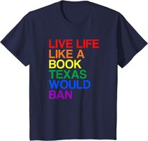 Live Like Book In Texas. Lgbtq Rainbow Gift, Lgbtqia Pride T-Shirt