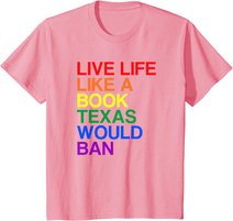 Live Like Book In Texas. Lgbtq Rainbow Gift, Lgbtqia Pride T-Shirt