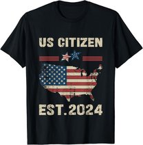 Us Citizen Est 2024 Immigrant New American Citizenship Party T-Shirt