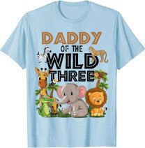 Daddy Of The Wild Three Birthday 3rd Safari Jungle Family T-Shirt