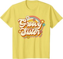 Retro Groovy Sister Family Birthday 60s 70s Hippie Costume T-Shirt