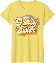 Retro Groovy Sister Family Birthday 60s 70s Hippie Costume T-Shirt