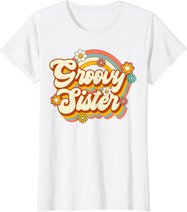 Retro Groovy Sister Family Birthday 60s 70s Hippie Costume T-Shirt