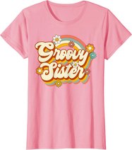Retro Groovy Sister Family Birthday 60s 70s Hippie Costume T-Shirt
