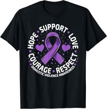 Domestic Violence Awareness Love Support Domestic Violence T-Shirt