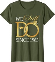 We Still Do Since 1963 Couples Anniversary Wedding 60th T-Shirt