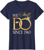 We Still Do Since 1963 Couples Anniversary Wedding 60th T-Shirt