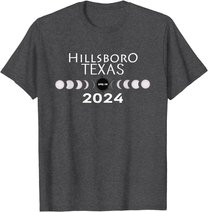 Total Solar Eclipse Hillsboro Texas 2024 Totality T-Shirt