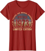 50th Birthday 50 Year Old Limited Edition Gifts Vintage 1973 T-Shirt