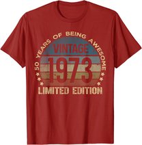 50th Birthday 50 Year Old Limited Edition Gifts Vintage 1973 T-Shirt