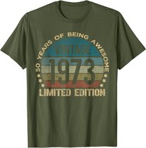 50th Birthday 50 Year Old Limited Edition Gifts Vintage 1973 T-Shirt