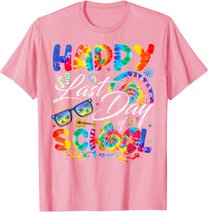 Happy Last Day Of School Shirt Teachers End Of Year Students T-Shirt