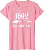 Salem Witch 1692 They Missed One Massachusetts Halloween T-Shirt