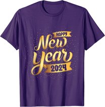 Happy New Year 2024 New Years Eve For Women Men Boys T-Shirt