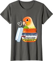 Cute Antidepressant Parrot I Green Cheek Pineapple Conure T-Shirt