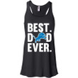 Best Dad Ever Detroit Lions Shirt Father Day Flowy Racerback Tank