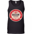 Bussin With The Boys Beer Label For Tank Top