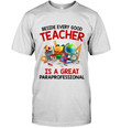 Beside Every Good Teacher Is A Great Paraprofessional Unisex Tank Top
