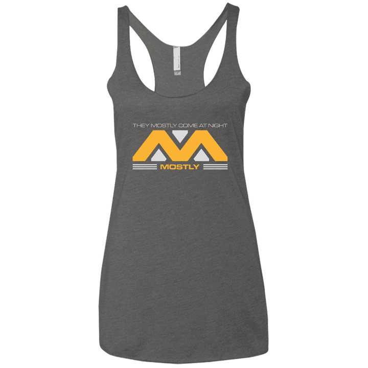 They Mostly Come At Night Mostly Womens Triblend Racerback Tank
