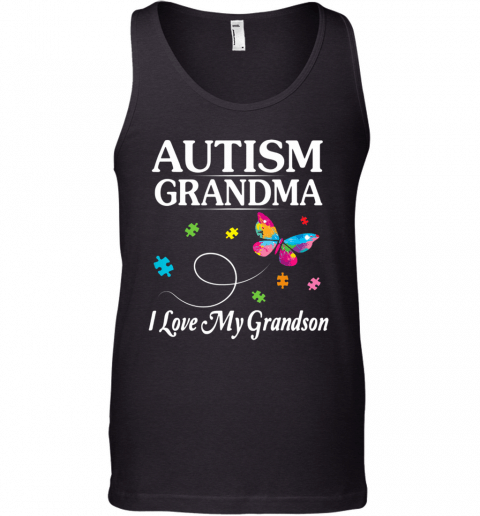 Butterfly Autism Grandma I Love My Grandson Awareness Tank Top
