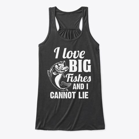 I Love Big Fishes And I Can'T Lie For Fishing Lovers Ladies Flowy Tank