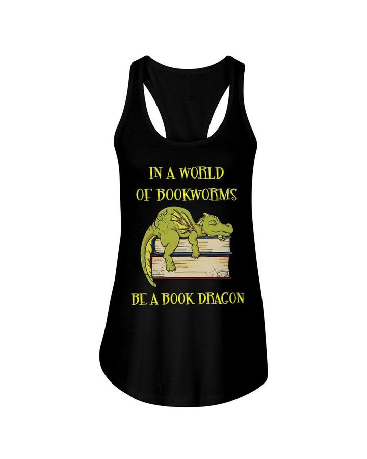 In A World Of Bookworms Be A Book Dragon Funny Ladies Flowy Tank