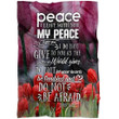 Peace I Leave With You Fleece Blanket | Adult 60X80 Inch | Youth 45X60 Inch | Colorful | Bk2370