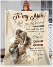 To My Man Fleece Blanket | Adult 60X80 Inch | Youth 45X60 Inch | Colorful | Bk1193