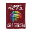 
	I Am Who I Am Your Approval Isn'T Needed - Fleece Blanket