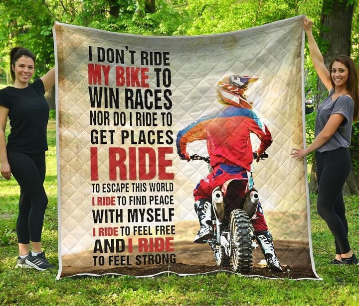 I Dont Ride My Bike To Win Races Quilt Cufum