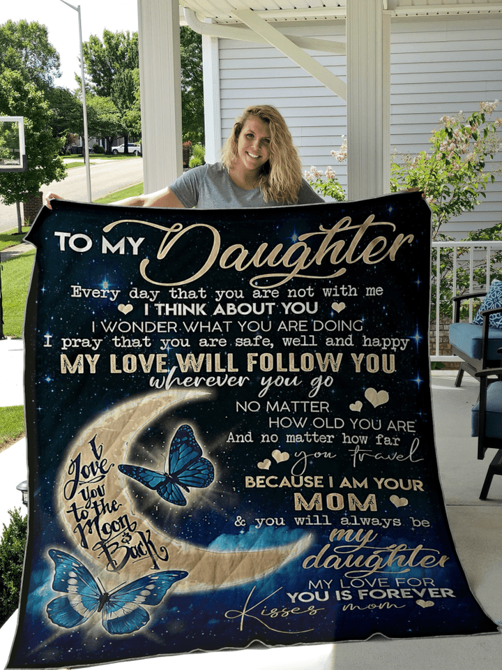 I Love You To The Moon And Back Meaningful Words From Mom To Daughter Quilt