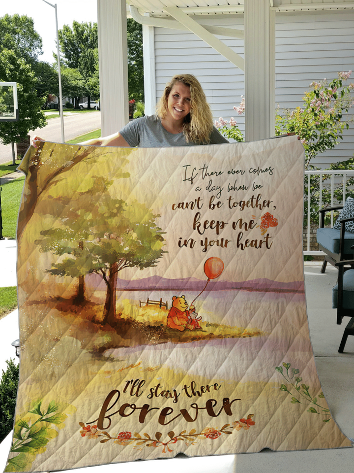 I'Ll Stay There Forever Pooh Quilt