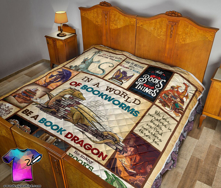 In A World Of Bookworms Be A Book Dragon Full Over Printed Quilt