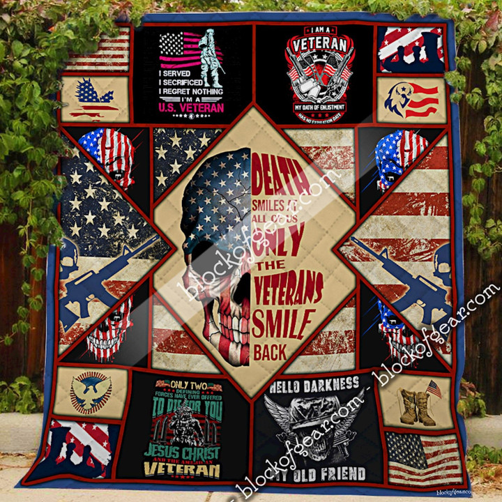 Death Smiles At All Of Us, Only Veterans Smile Back Quilt Dtt1619
