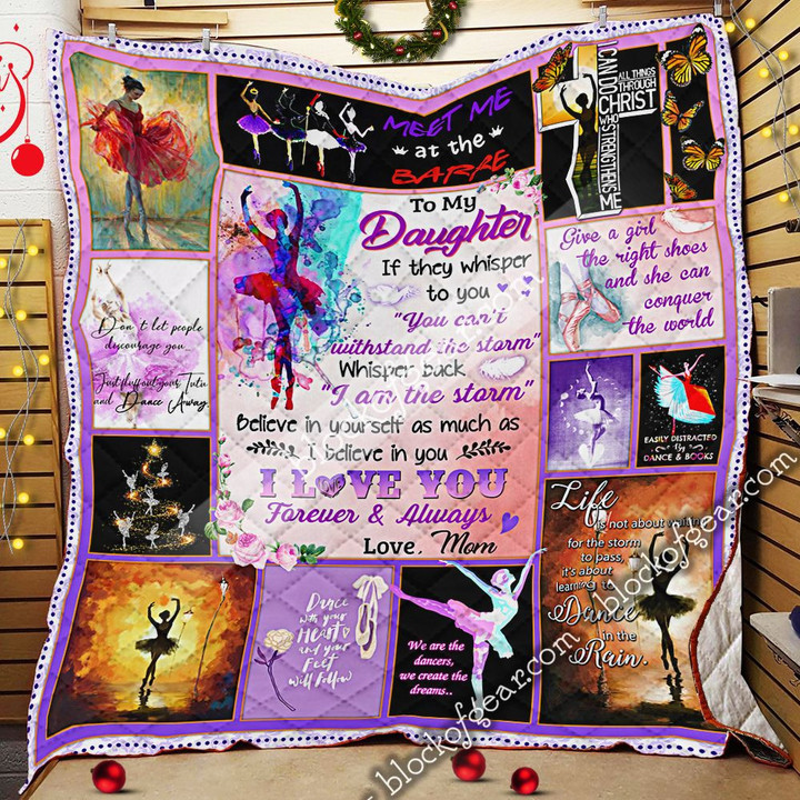 My Daughter You Are My Favorite Ballet Dancer Quilt