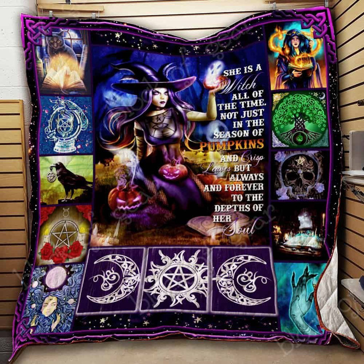 She Is A Witch All Of The Time Quilt