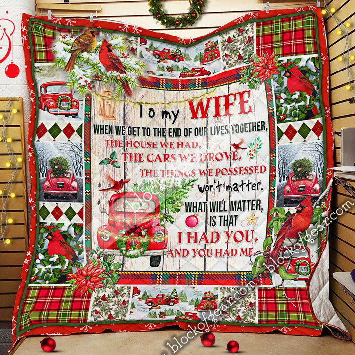 My Wife, I Love You More Than I Can Say Quilt