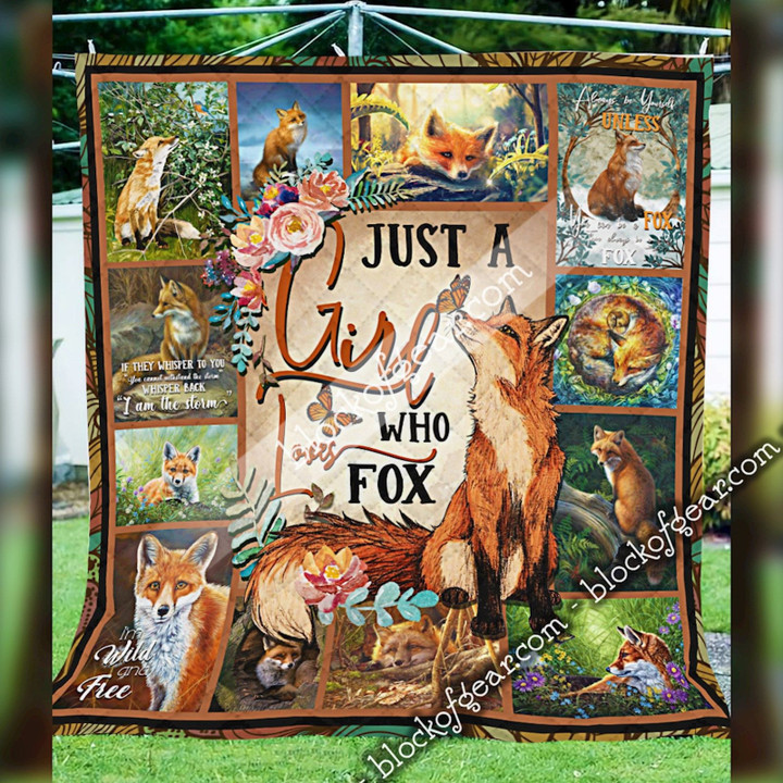Just A Girl Who Loves Fox Quilt